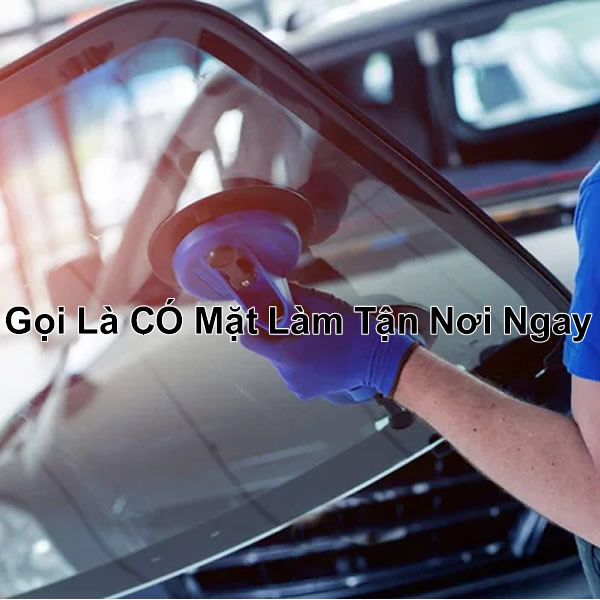 Thay Kính Lái Xe Hơi Giá Rẻ